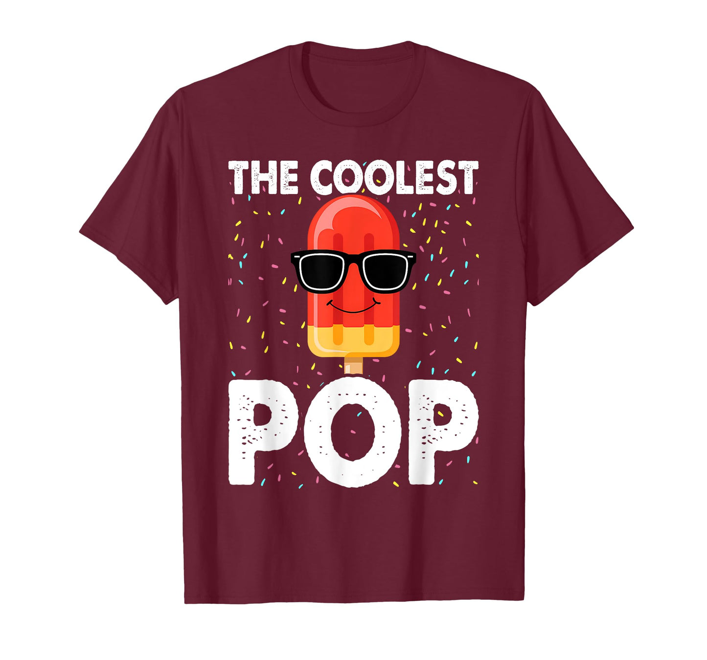 The Coolest Pop Dad Fathers Day T-Shirt