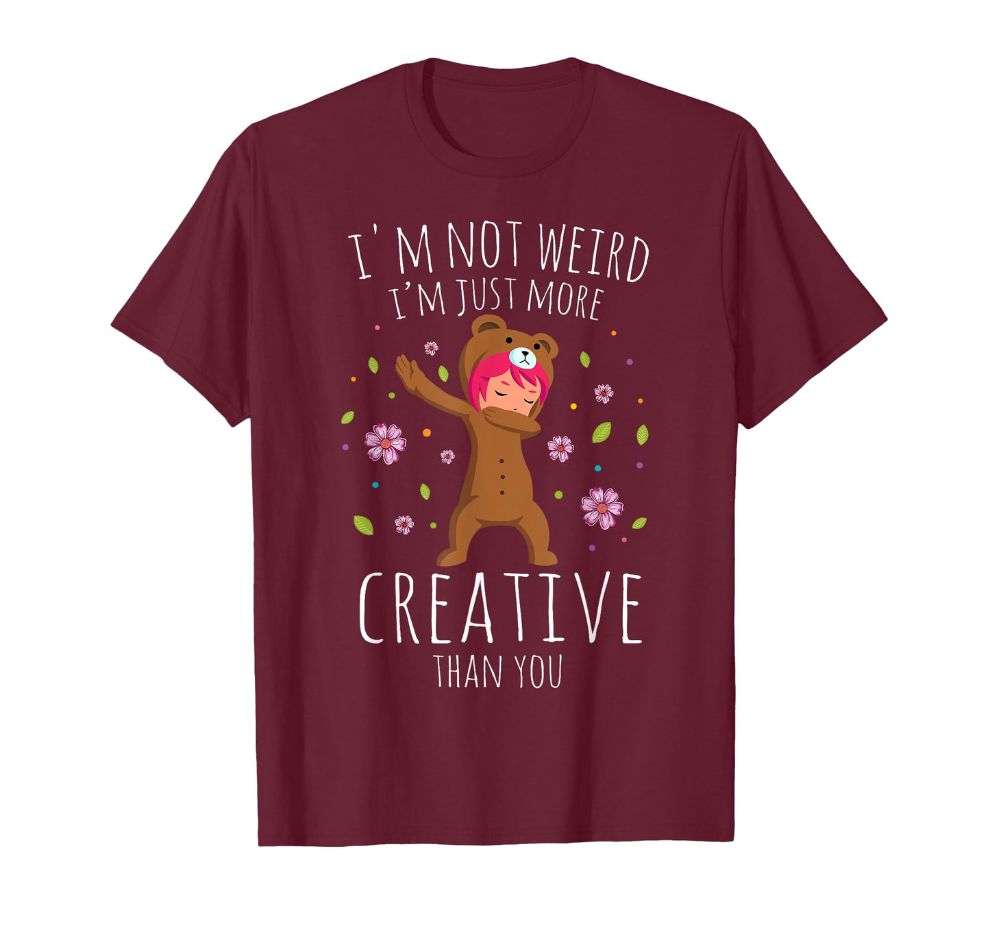 I'm Not Weird I'm Creative Anime Dabbing Girl Otaku Kawaii T-Shirt
