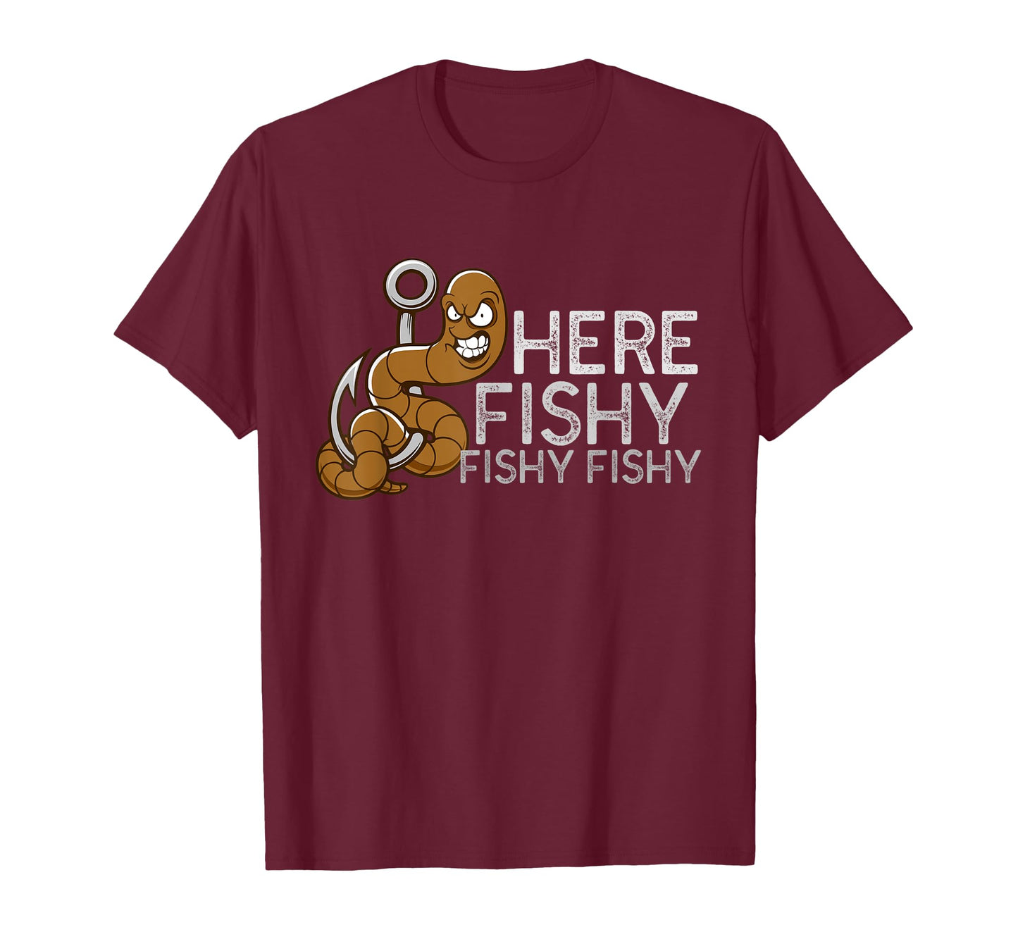 Fisherman Fishing T Shirt | Here Fishy Fishy Fishy T-Shirt