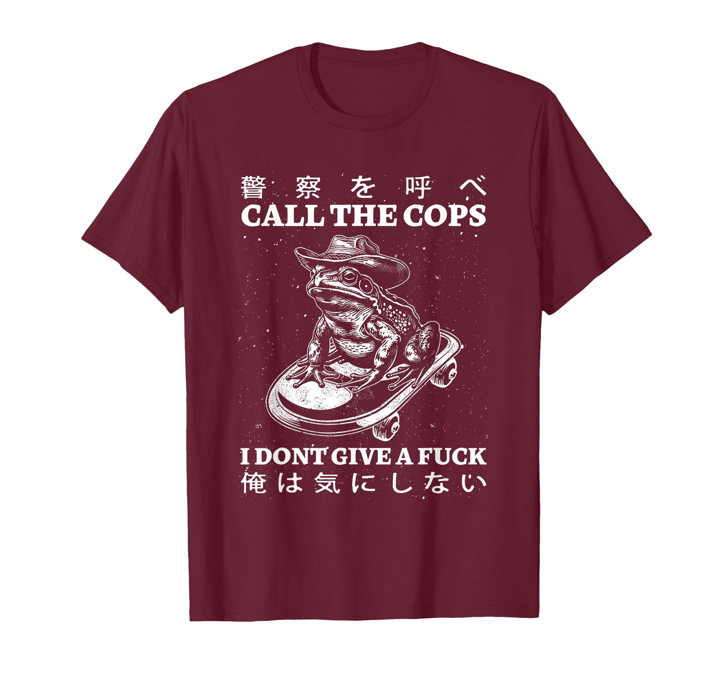 Call The Cops I Don’t Give A Fck Skateboarding Toad Japanese T-Shirt