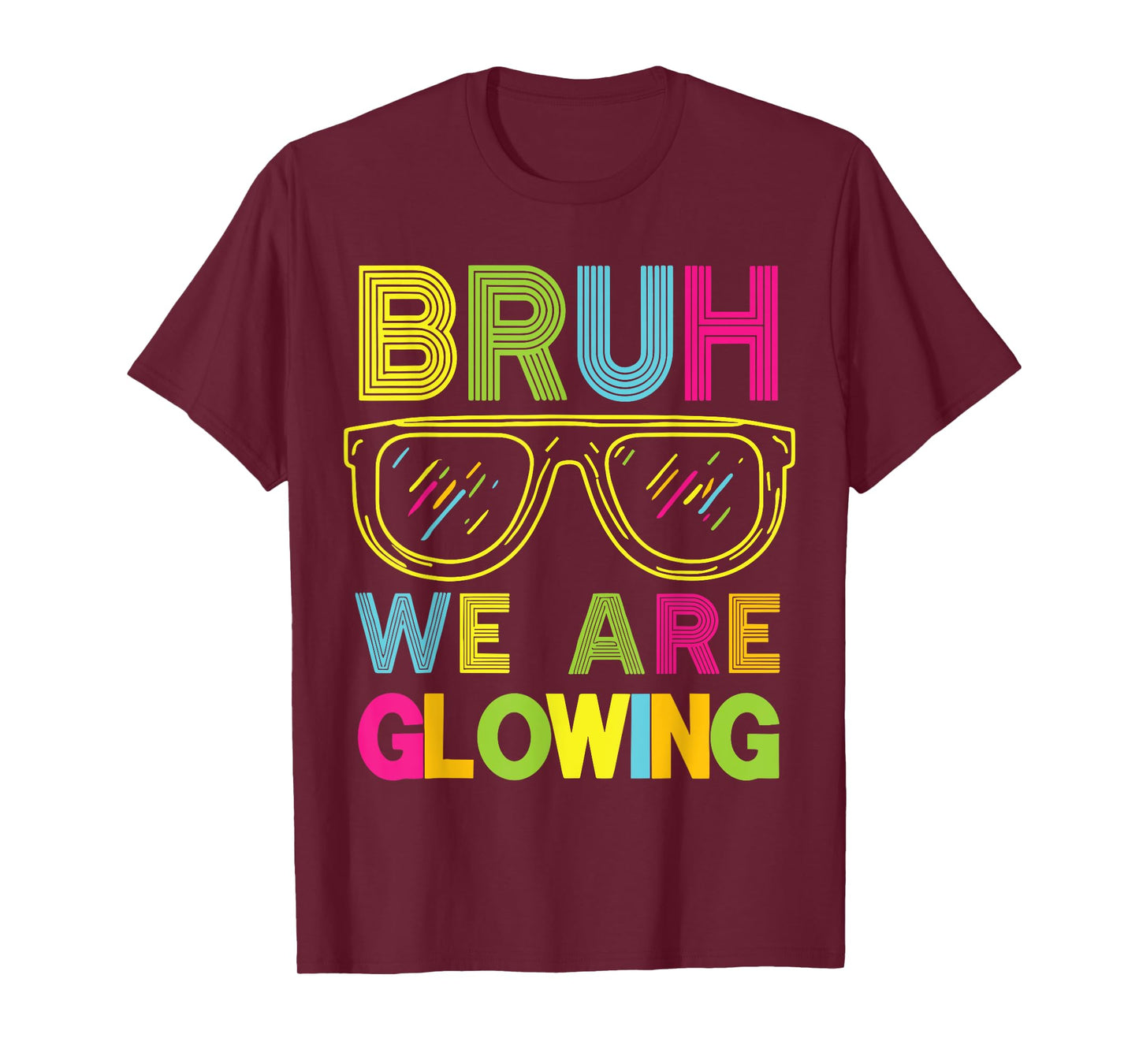 Bruh We Are Glowing In My Glowing Era Group Team Tie Dye T-Shirt
