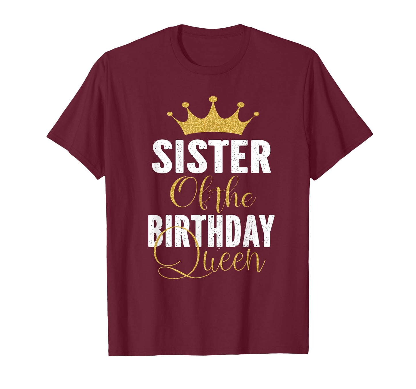 Sister of The Birthday Queen Girls Bday Party Gift for Her T-Shirt