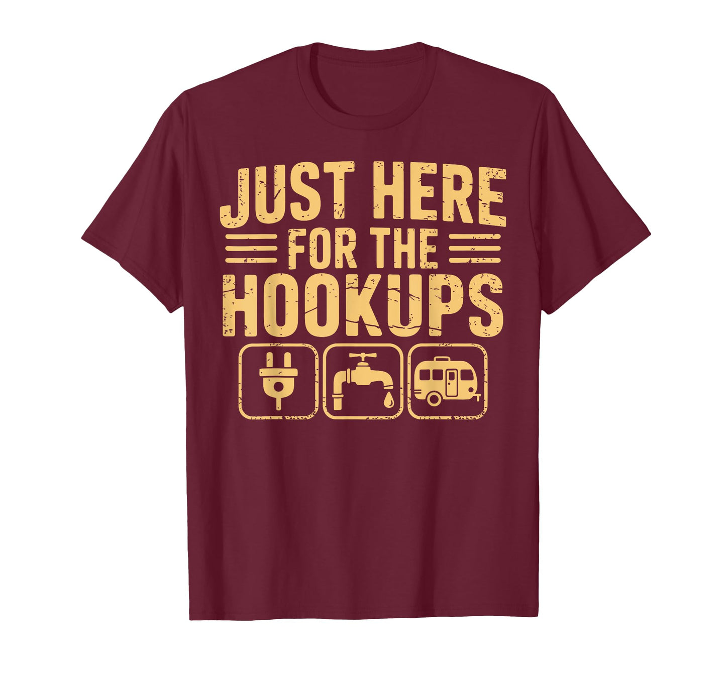 Just Here for the Hookups Funny Camping Rv Camper Motorhome T-Shirt