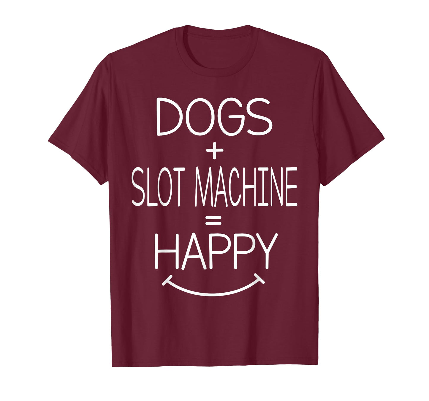 Dog Owner Casino Player Gambling - Funny Slot Machine T-Shirt