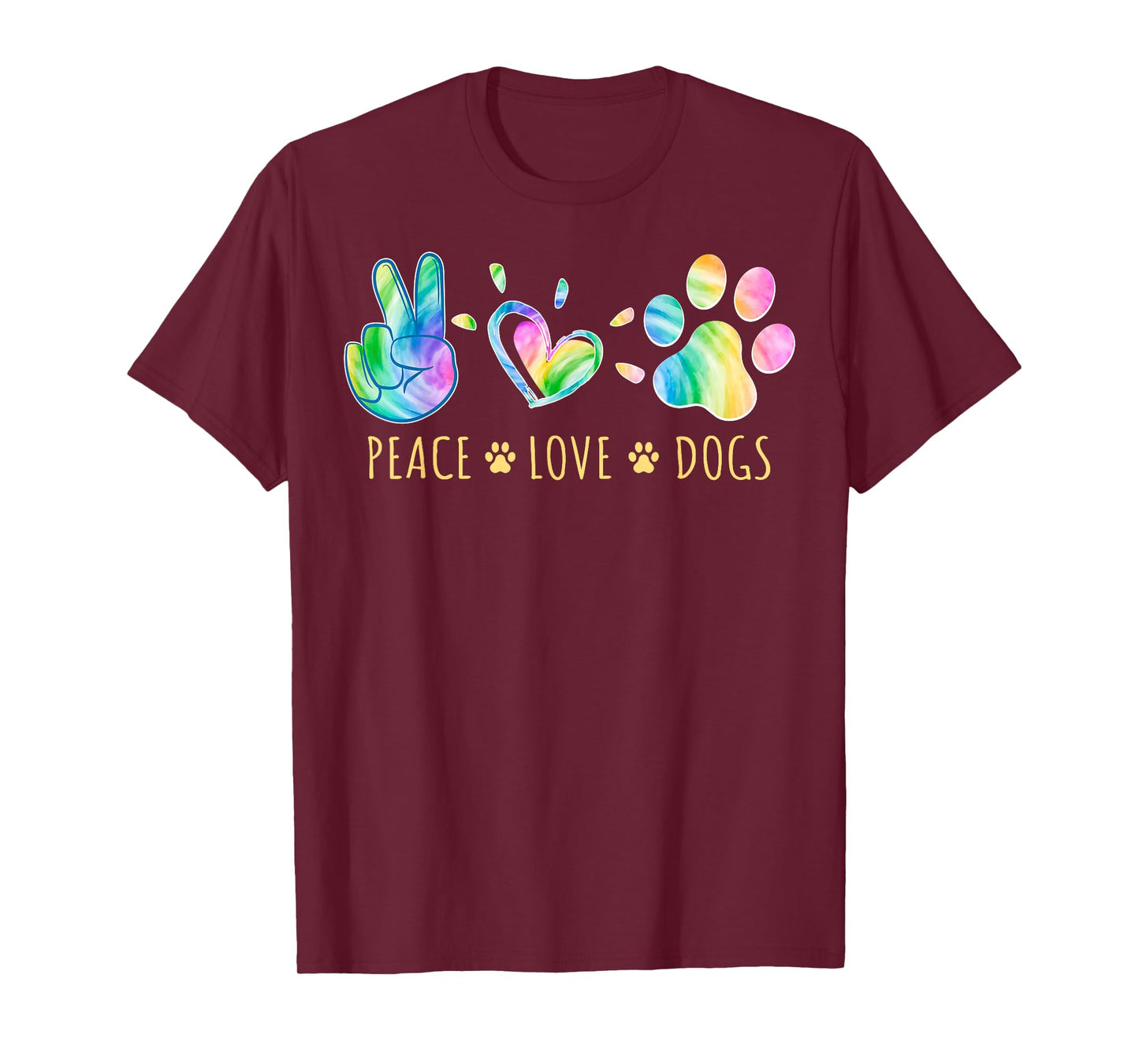 Peace Love Dogs Tie Dye Pet Lover Animal Friend Dog Owner T-Shirt