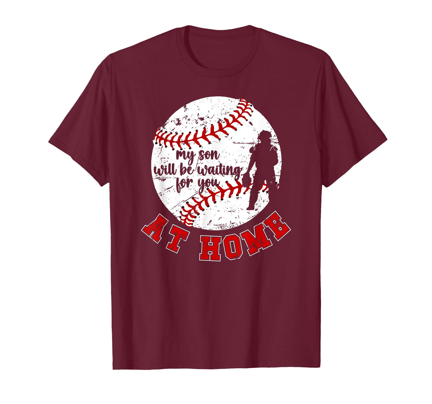 at Home Baseball Catcher Mom of A Baseball Catcher Mother T-Shirt