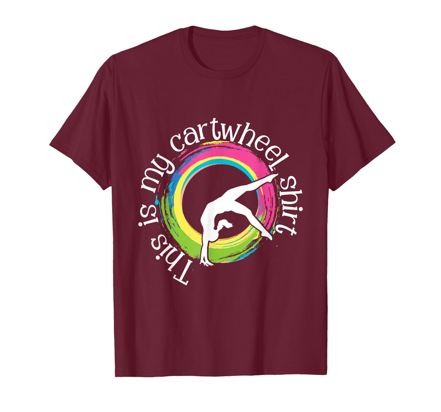 This is My Cartwheel Shirt - Gymnast Acrobatics Gymnastics T-Shirt