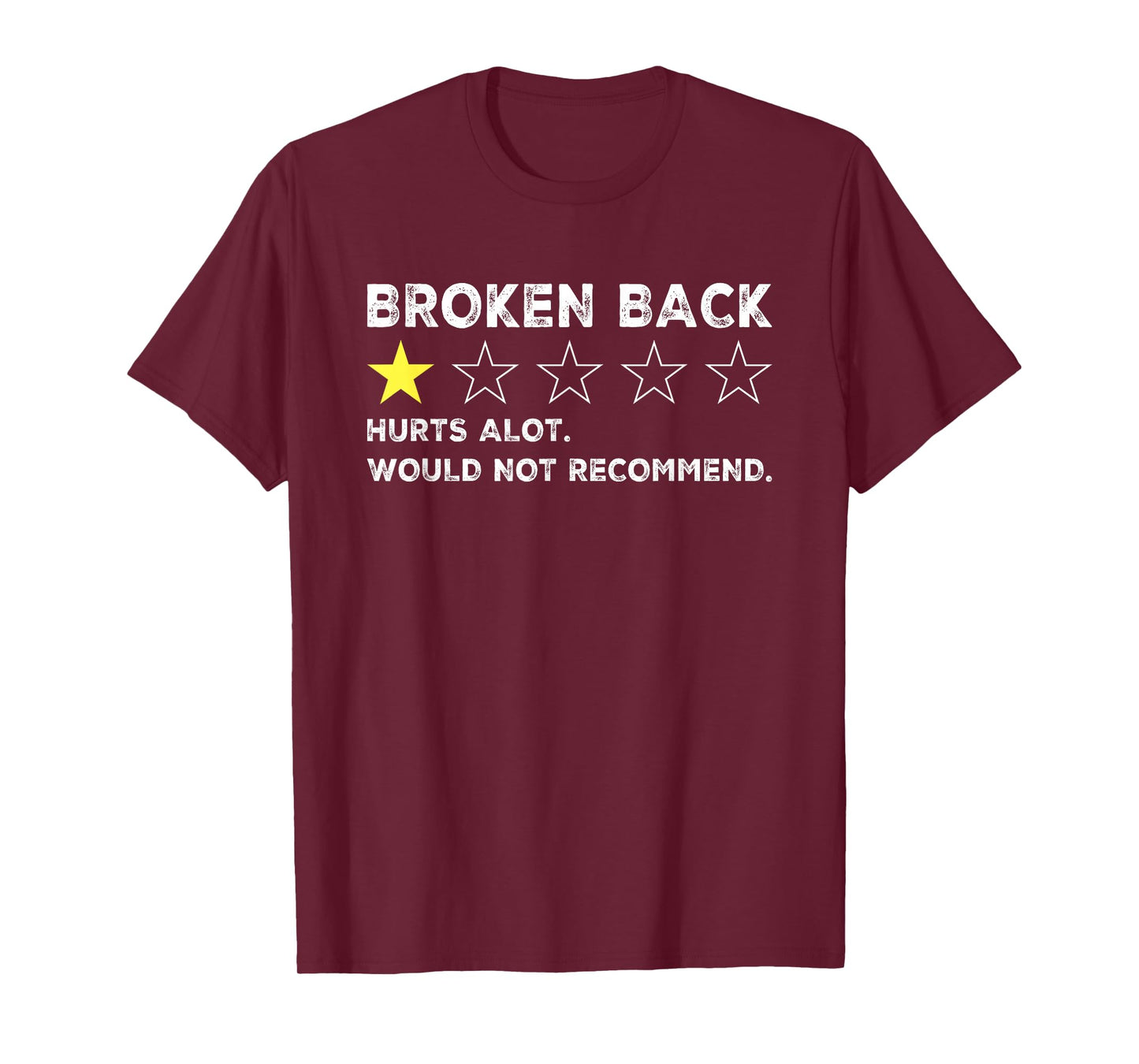 Broken Back Spine Injury Gag Funny Get Well Soon Recovery T-Shirt