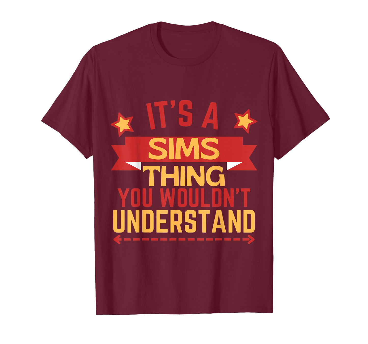 Sims Name Funny Gift for Sims T-Shirt