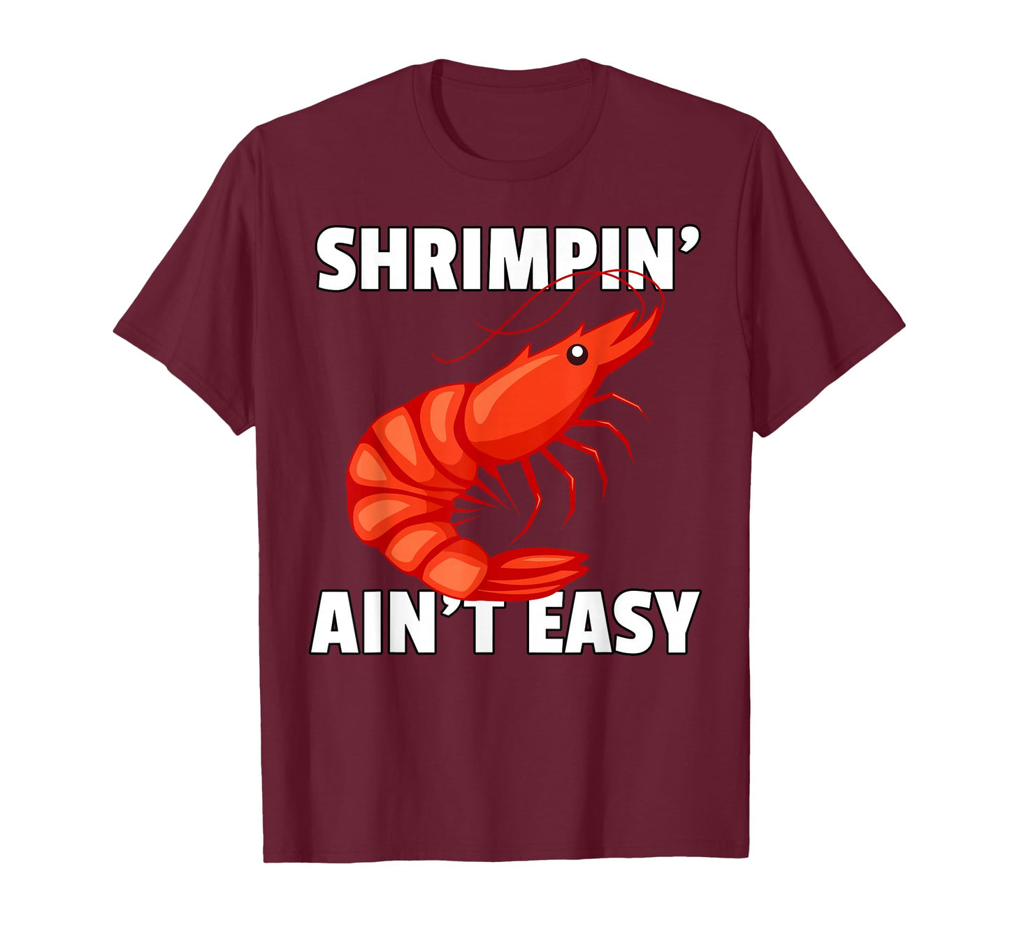 Shrimpin' Ain't Easy Shirt Shrimp Jiu Jitsu BJJ Prawn Tee T-Shirt