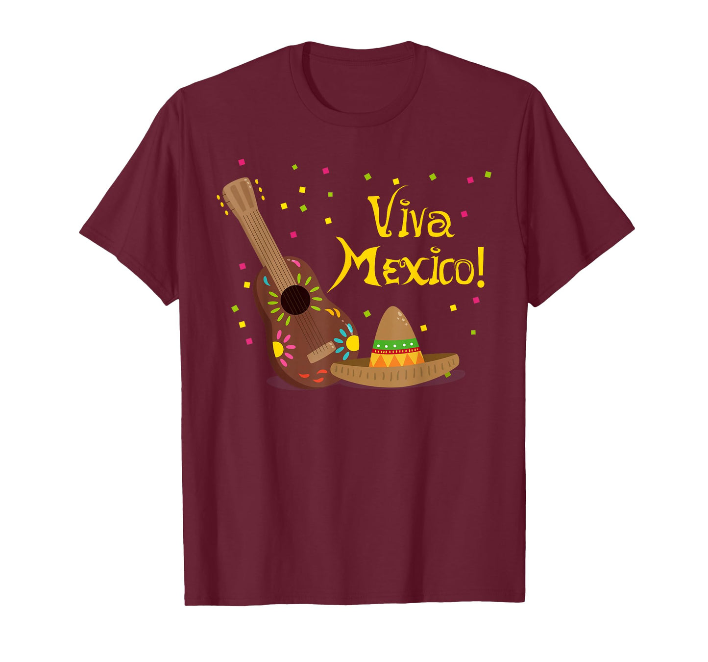 Viva Mexico! Fiesta Independence Day Party Mexican T-Shirt T-Shirt