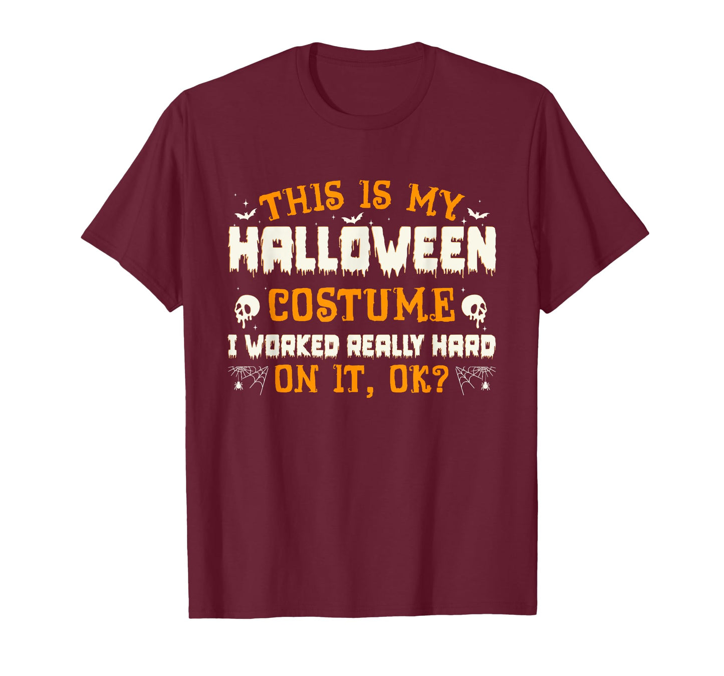 Funny This Is My Halloween Costume Men Women Halloween 2025 T-Shirt