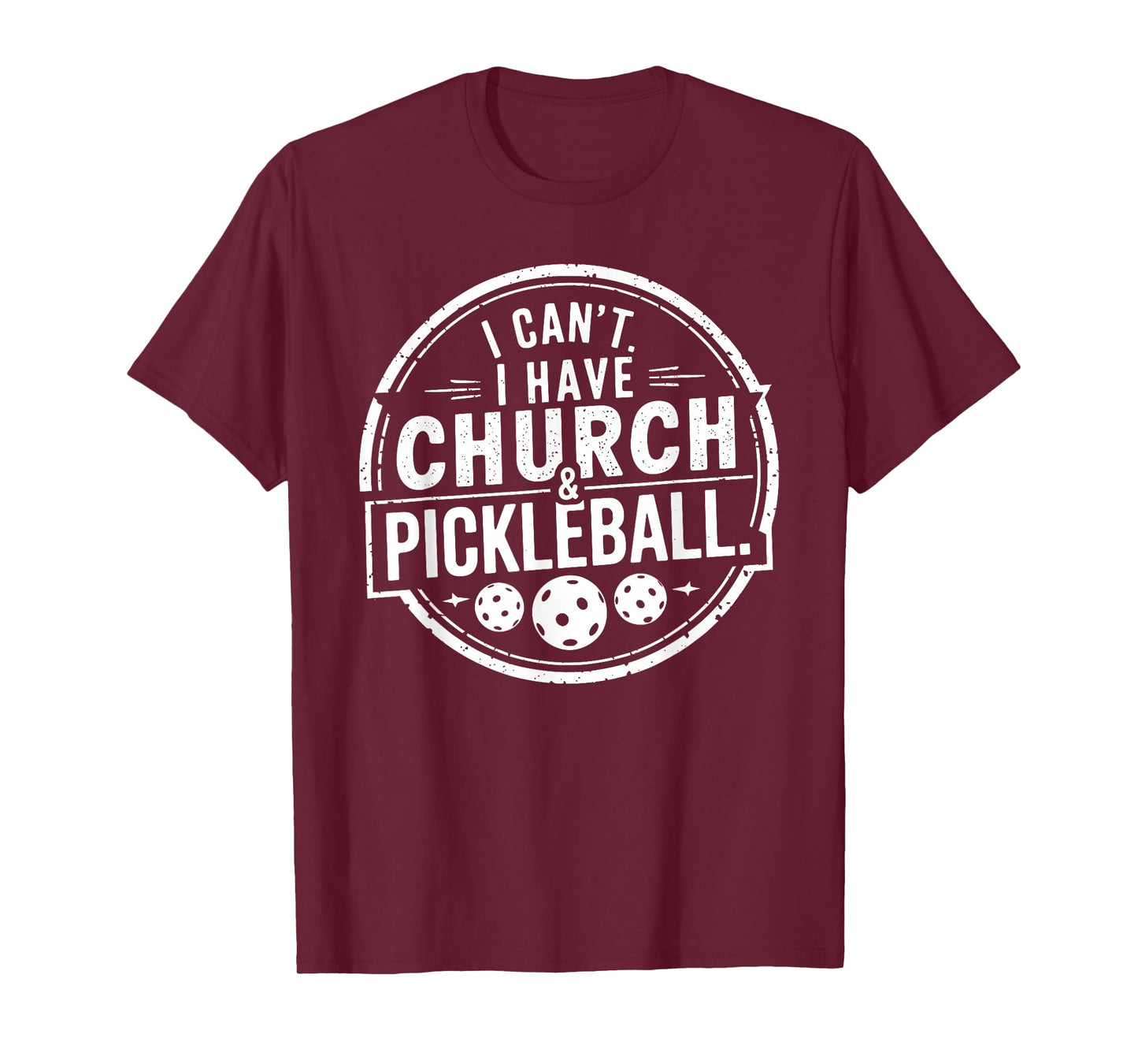 Vintage I Can't I Have Church And Pickleball T-Shirt