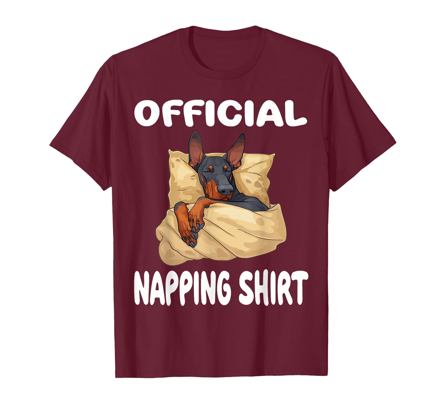 Doberman Pinscher Dog Official Napping shirt Pajamas T-Shirt