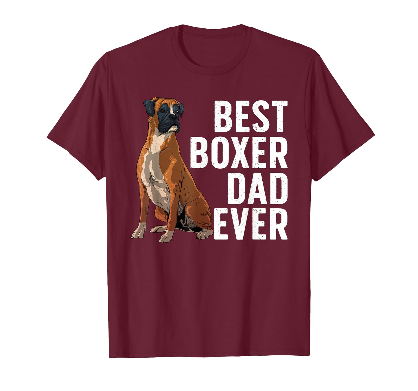 Best Boxer Dog Design For Men Dad Pet Animal Boxer Dog Lover T-Shirt