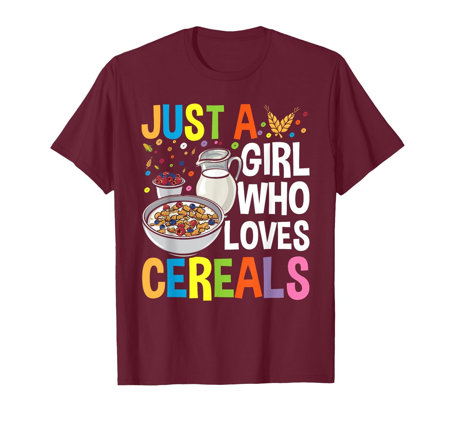 Just a Girl Who Loves Cereals Breakfast Cornflakes Cereal T-Shirt