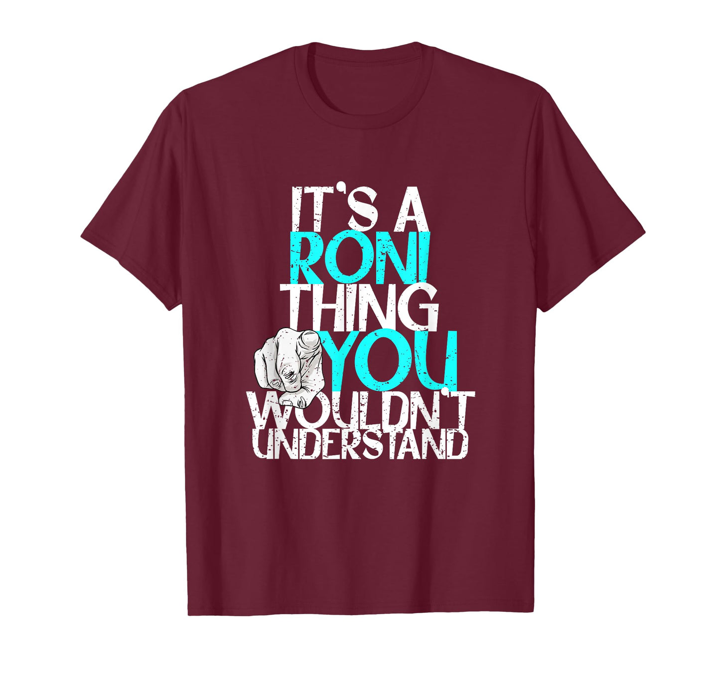 It's A Roni Thing You Wouldn't Understand T-Shirt