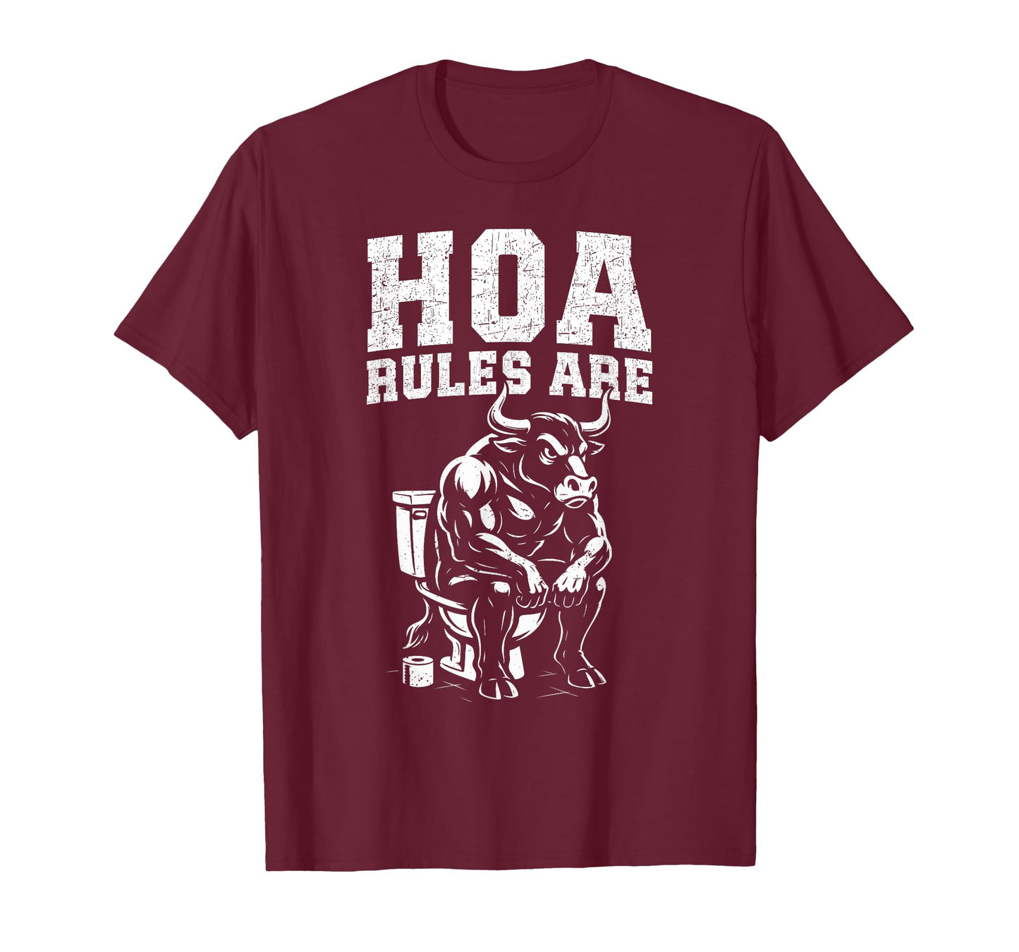 Funny Anti Home Owners Association HOA hater T-Shirt