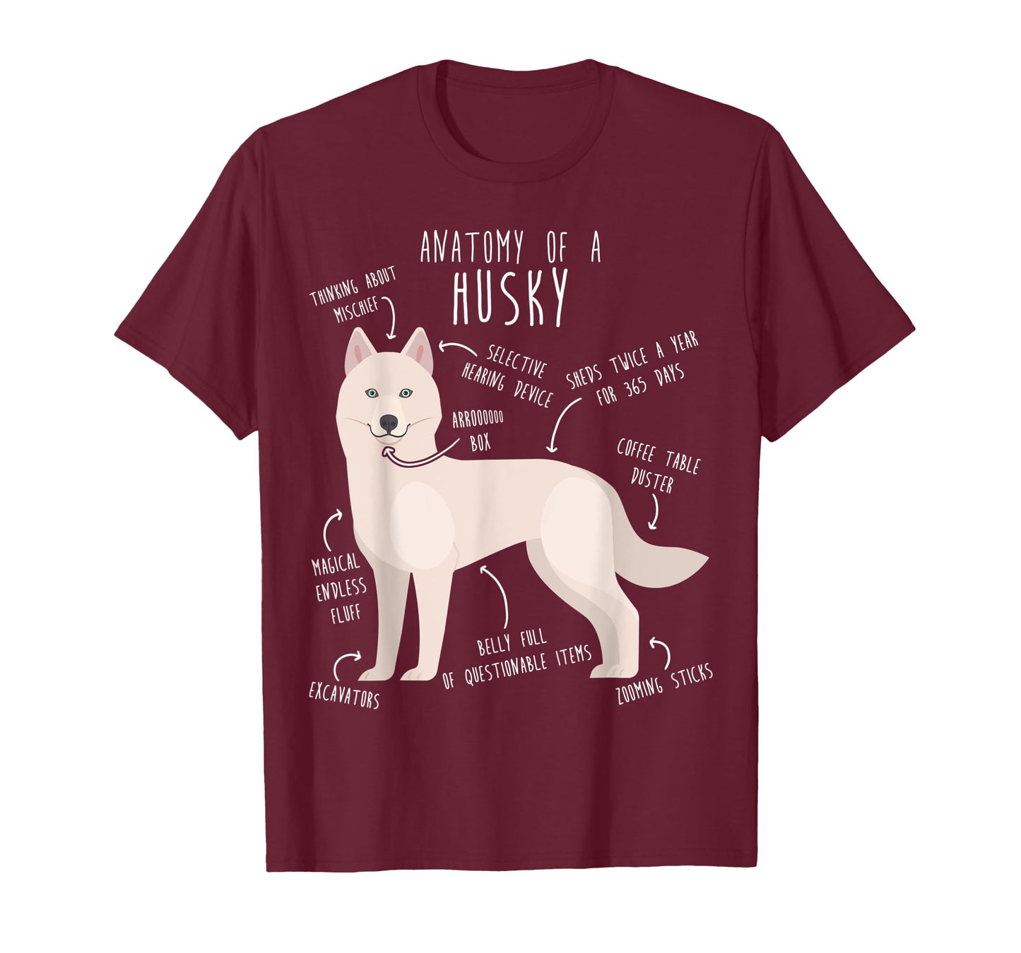 White Siberian Husky Dog Anatomy, Funny Pet Mom Cute Dog Dad Men Women Kids T-Shirt