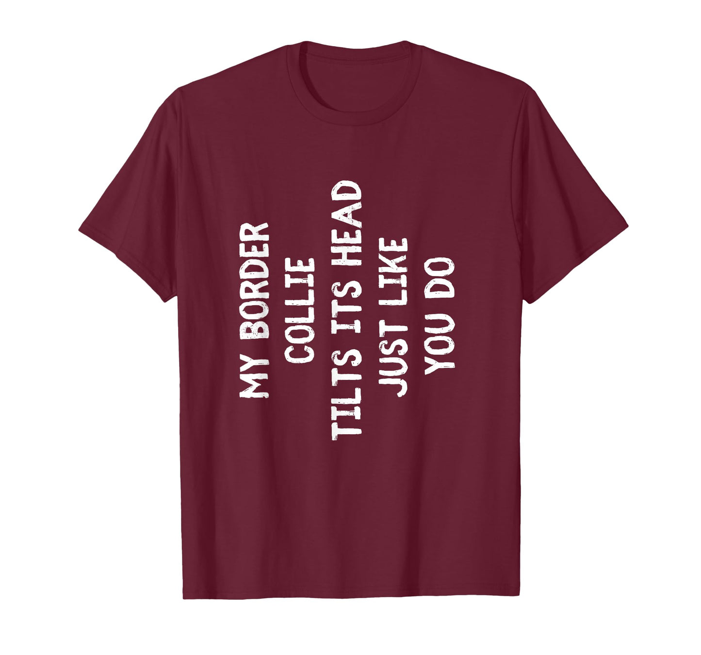 Border Collie Funny Dog Lover Gift Cute Women Men Kids T-Shirt