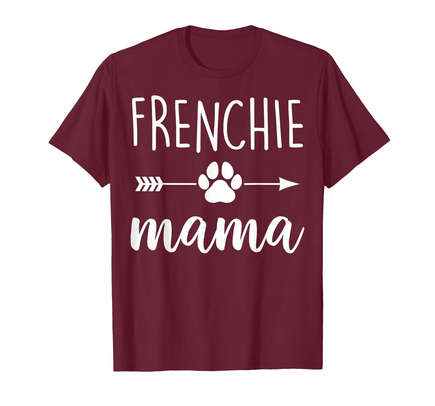 Frenchie Mama - Mother Dog Mom T-Shirt