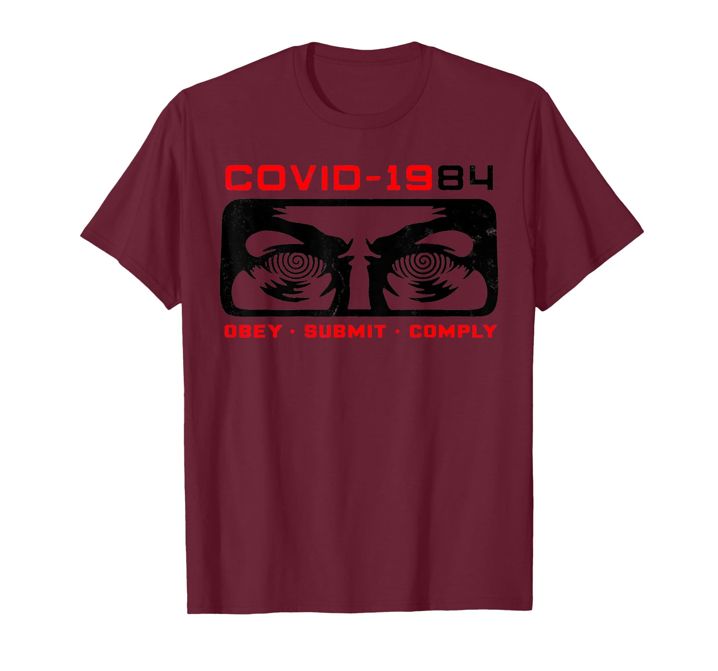 Funny Covid 1984 Obey - Submit - Comply Retro Vintage T-Shirt