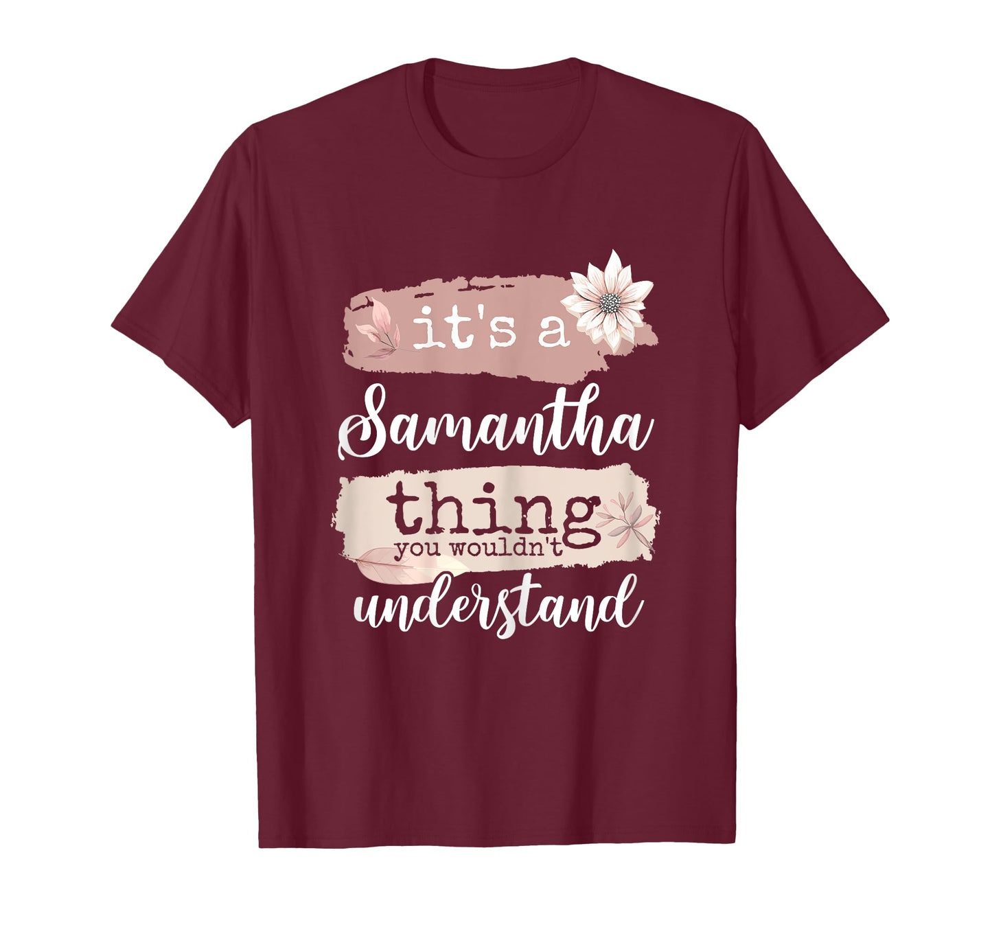 Womens It's a Samantha thing T-Shirt