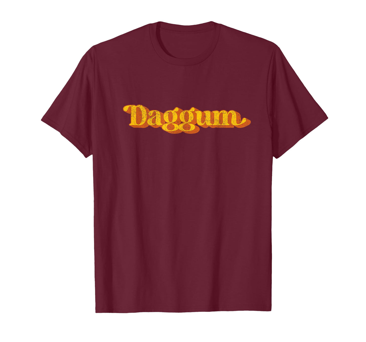Vintage Daggum Country Funny Southern Slang Saying Retro 70s T-Shirt