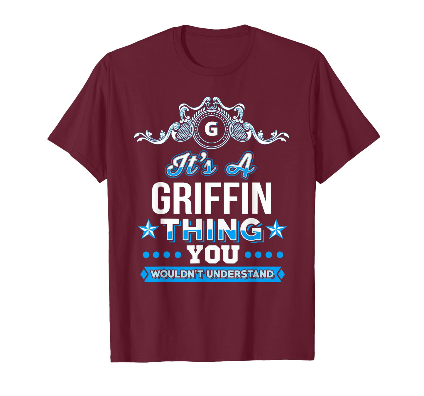 It's A Griffin Thing You Wouldn't Understand T-Shirt T-Shirt