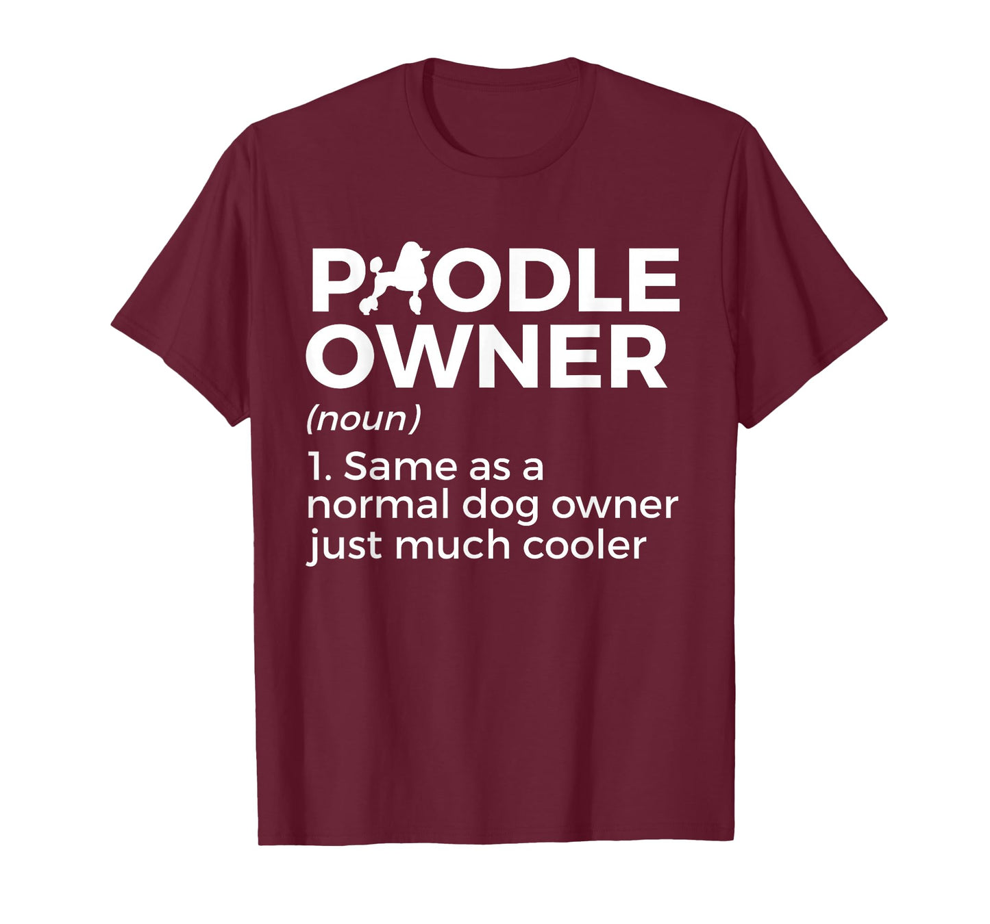 Funny Poodle Owner Definition T-Shirt