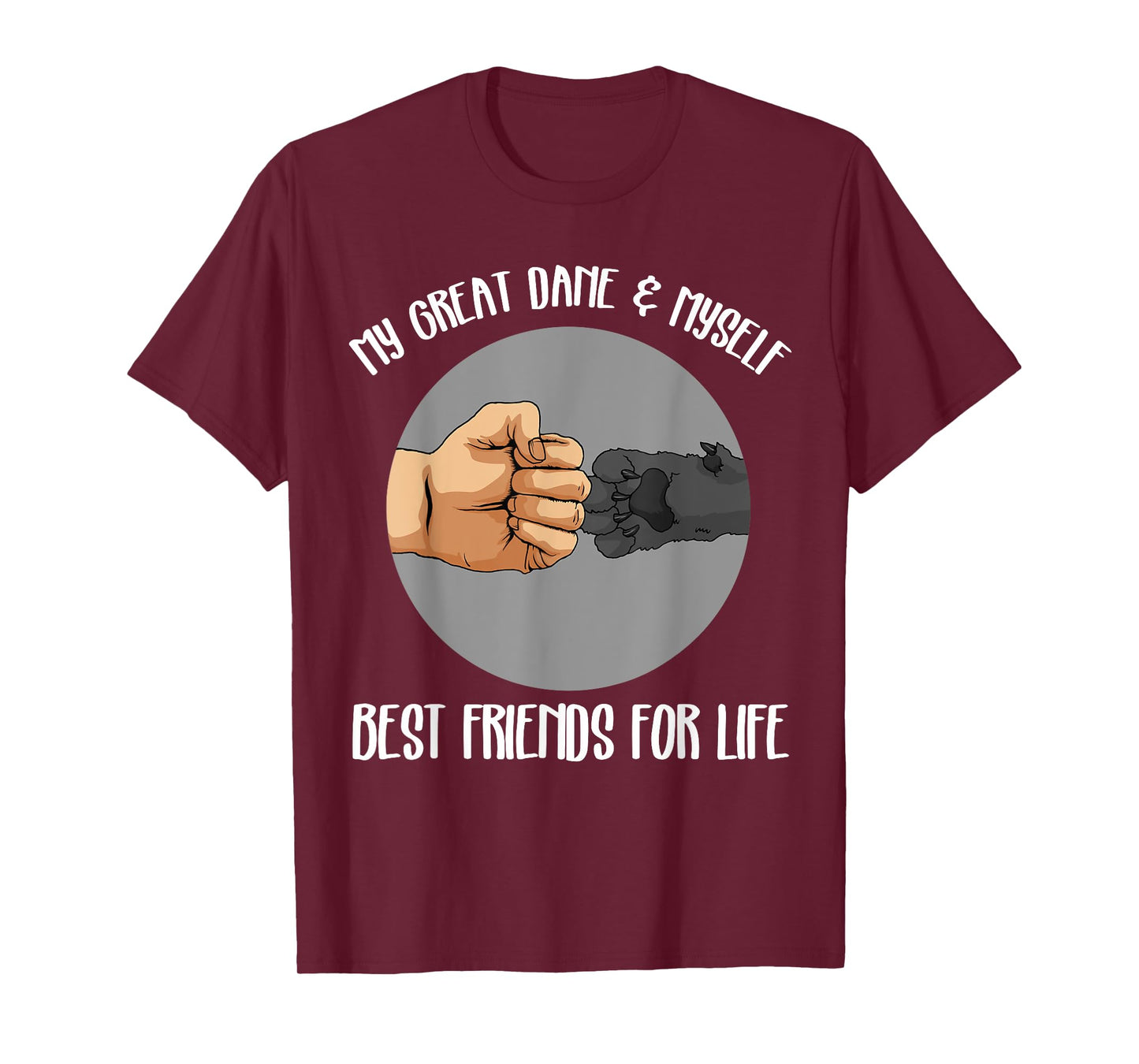 Funny Great Dane Great Dane Best Friend T-Shirt