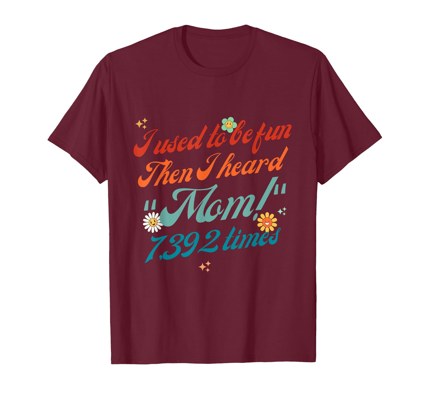 Funny mom About overstimulation and Hearing “Mom!” Nonstop T-Shirt