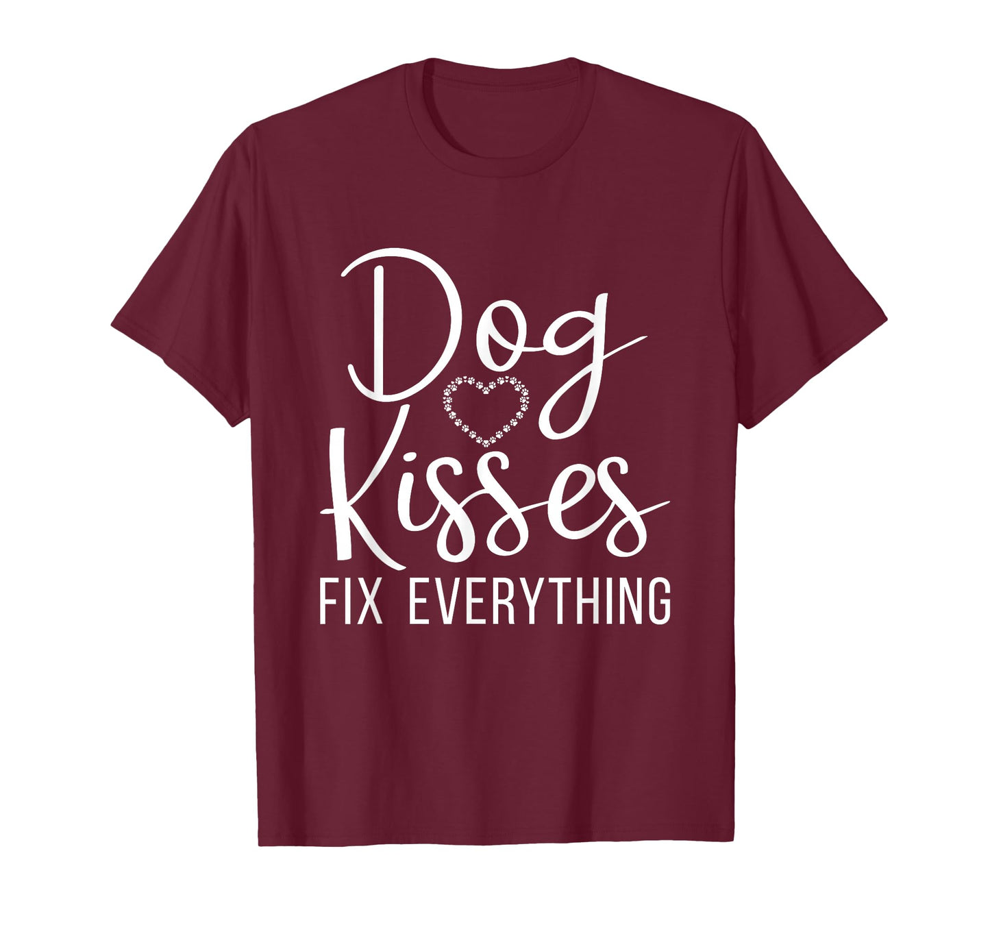 Dog Kisses fix Everything Puppy Dog Lover T-Shirt