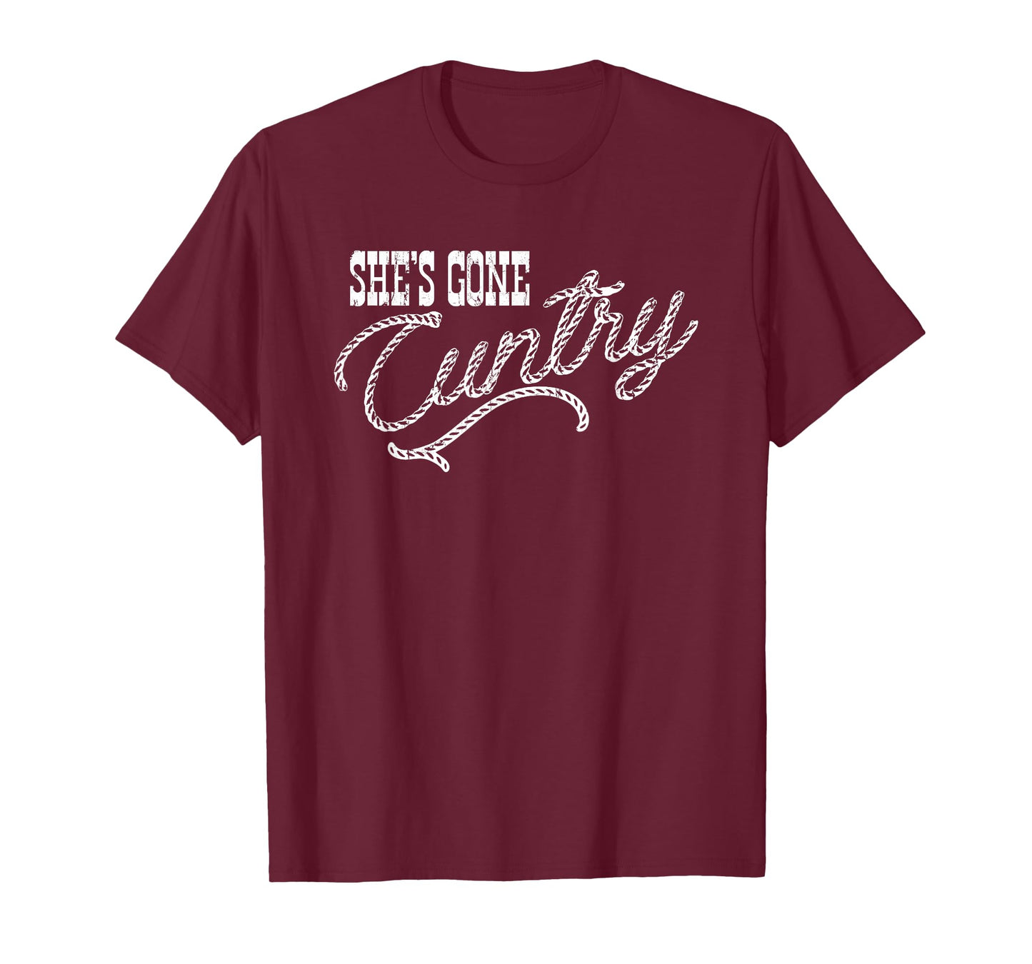 She's Gone Cuntry, Country Music, Cowboy Western T-Shirt