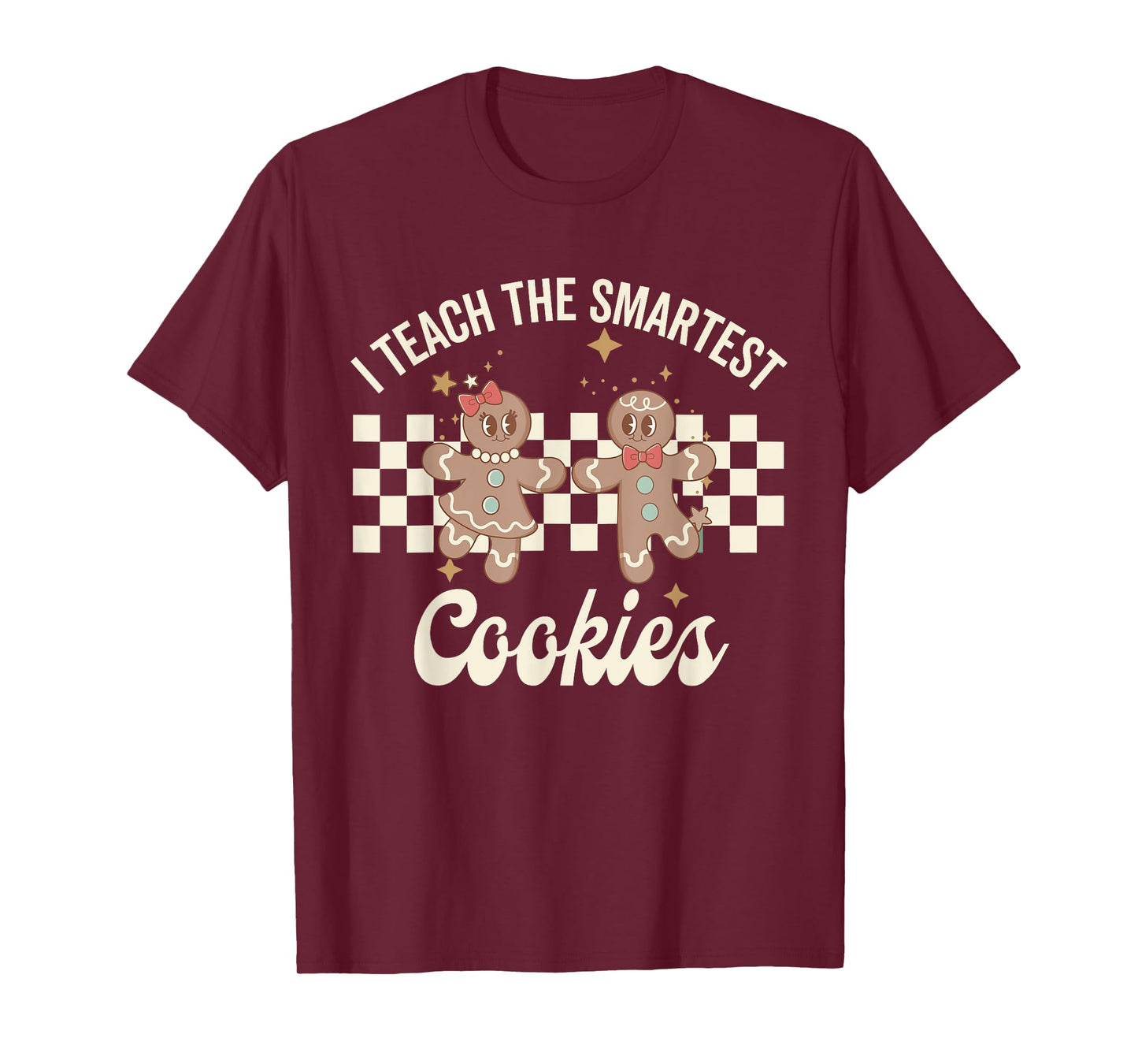 I Teach the Smartest Cookies Christmas Gingerbread Teacher T-Shirt