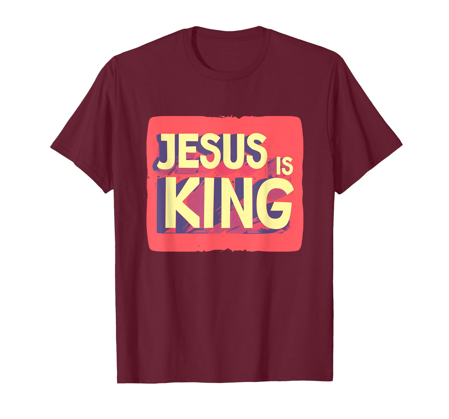 Rejoice Jesus is King and Forever Reigns T-Shirt