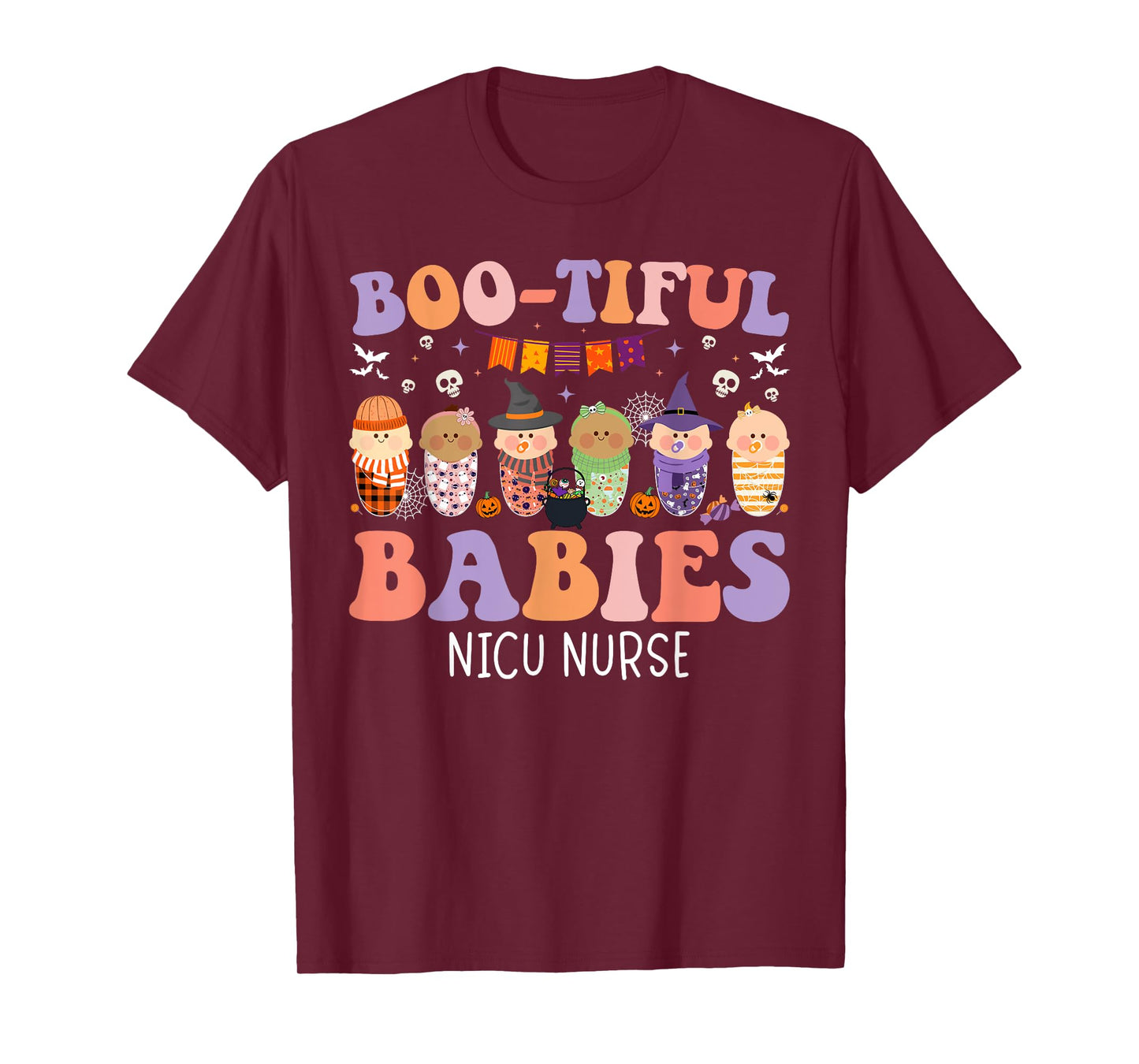 Bootiful Babies NICU Nurse Halloween NICU Nursing T-Shirt