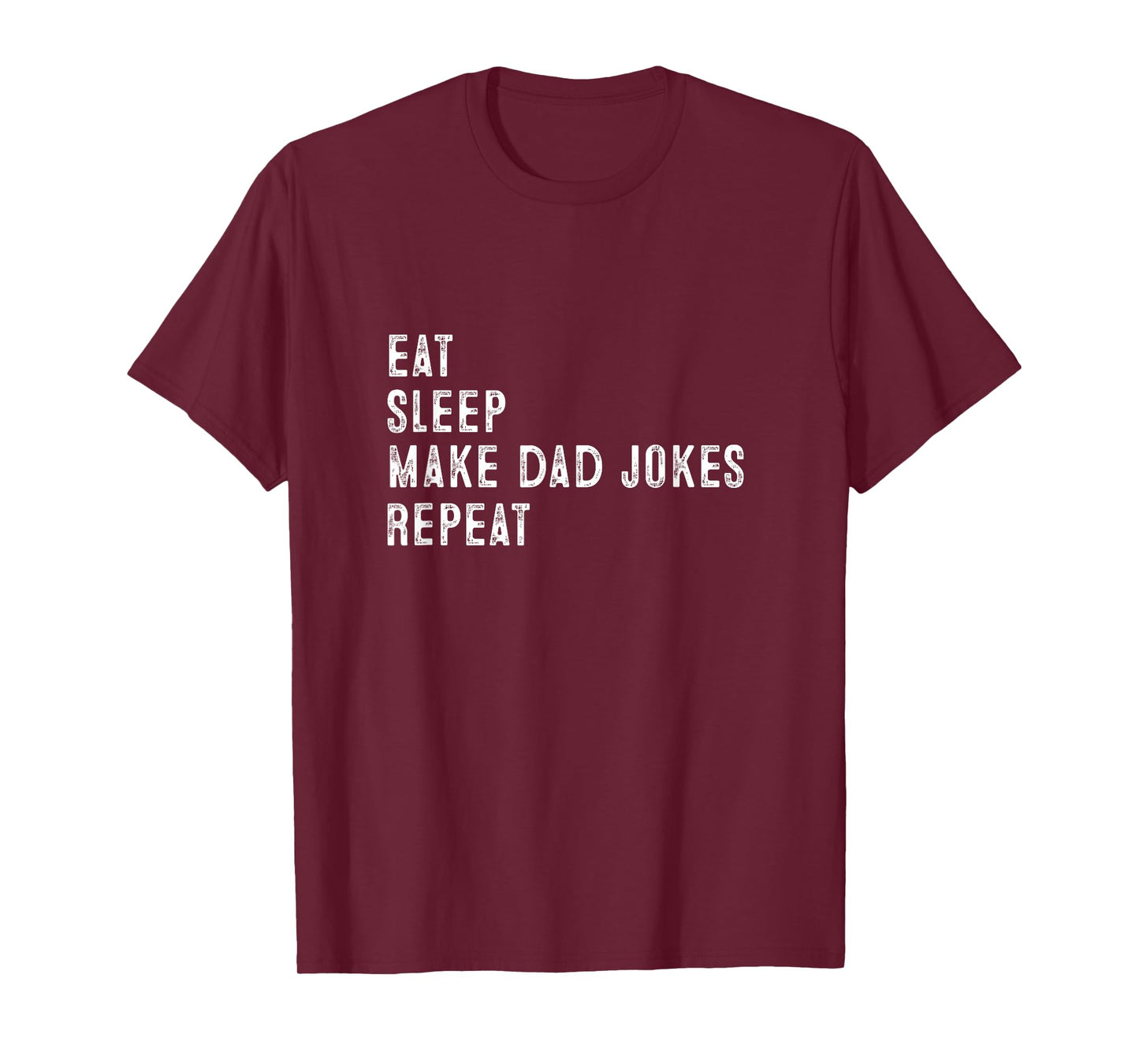 Funny Eat Sleep Make Dad Jokes Repeat T-Shirt