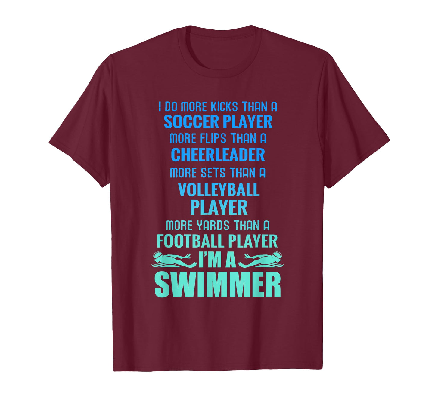 Funny Swimming I'm A Swimmer I Do More Than A T-Shirt