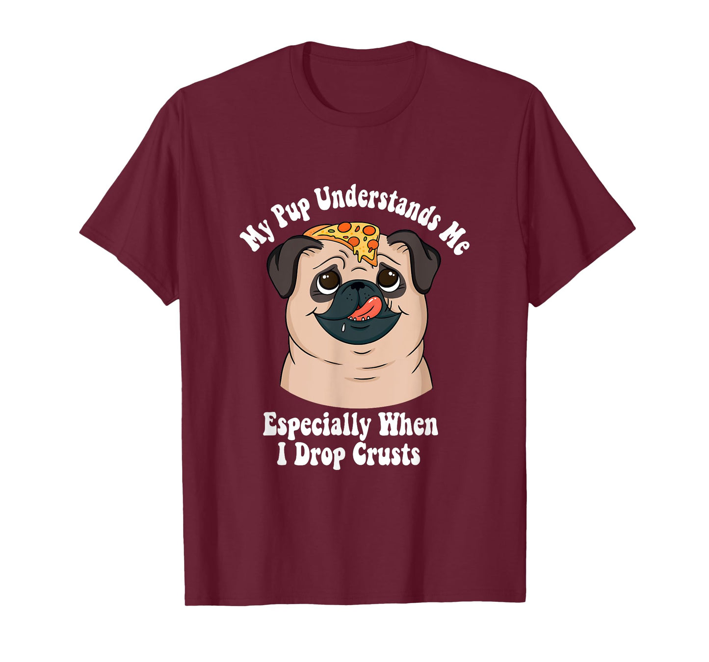 My Pup Understand Me Especially When I Drop Crusts Introvert T-Shirt