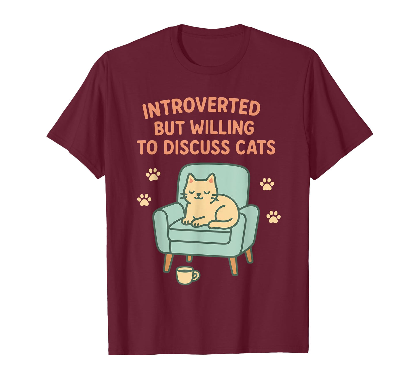 Introverted But Willing to Discuss Cats Funny Cat Lover Fun T-Shirt