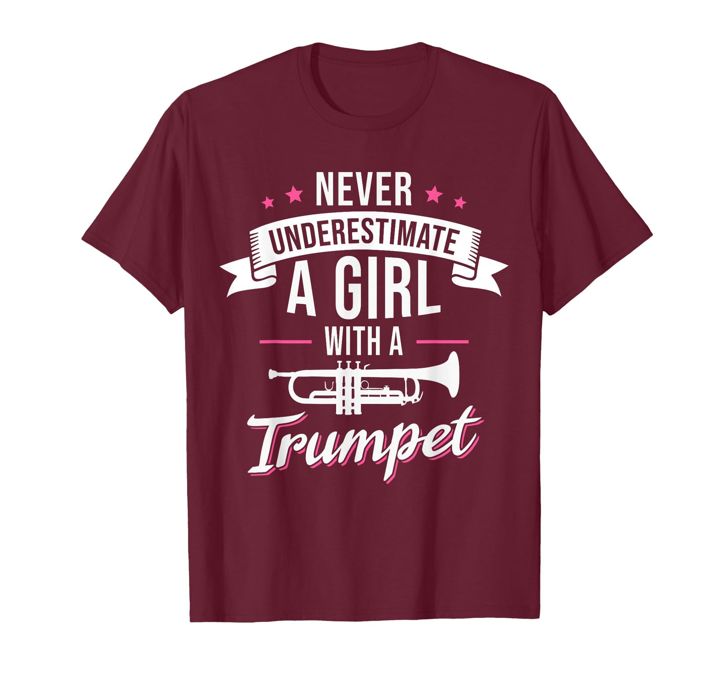 Never Underestimate A Girl With A Trumpet T-Shirt