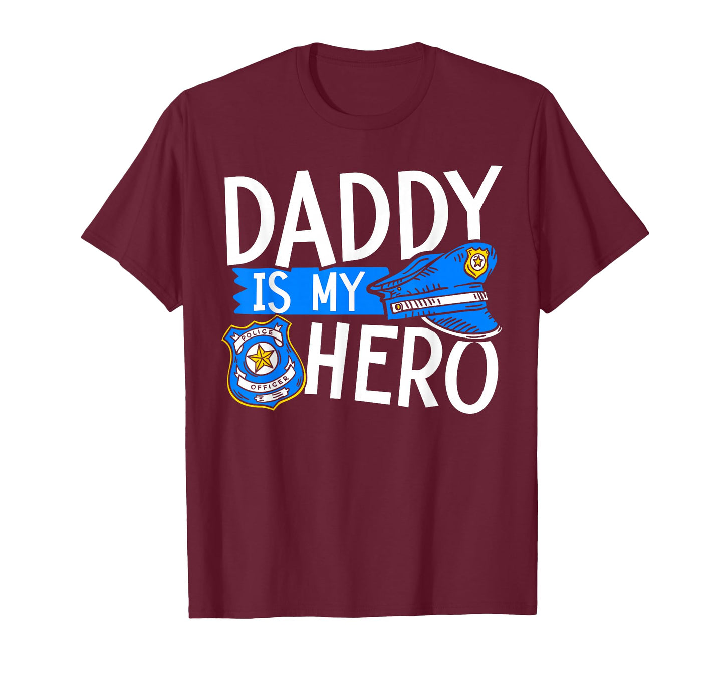 Daddy Is My Hero Kids Police Thin Blue Line Law Enforcement T-Shirt