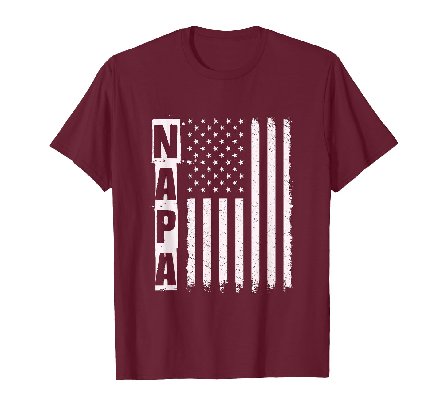 Napa Father's Day American Flag 4th of July T-Shirt