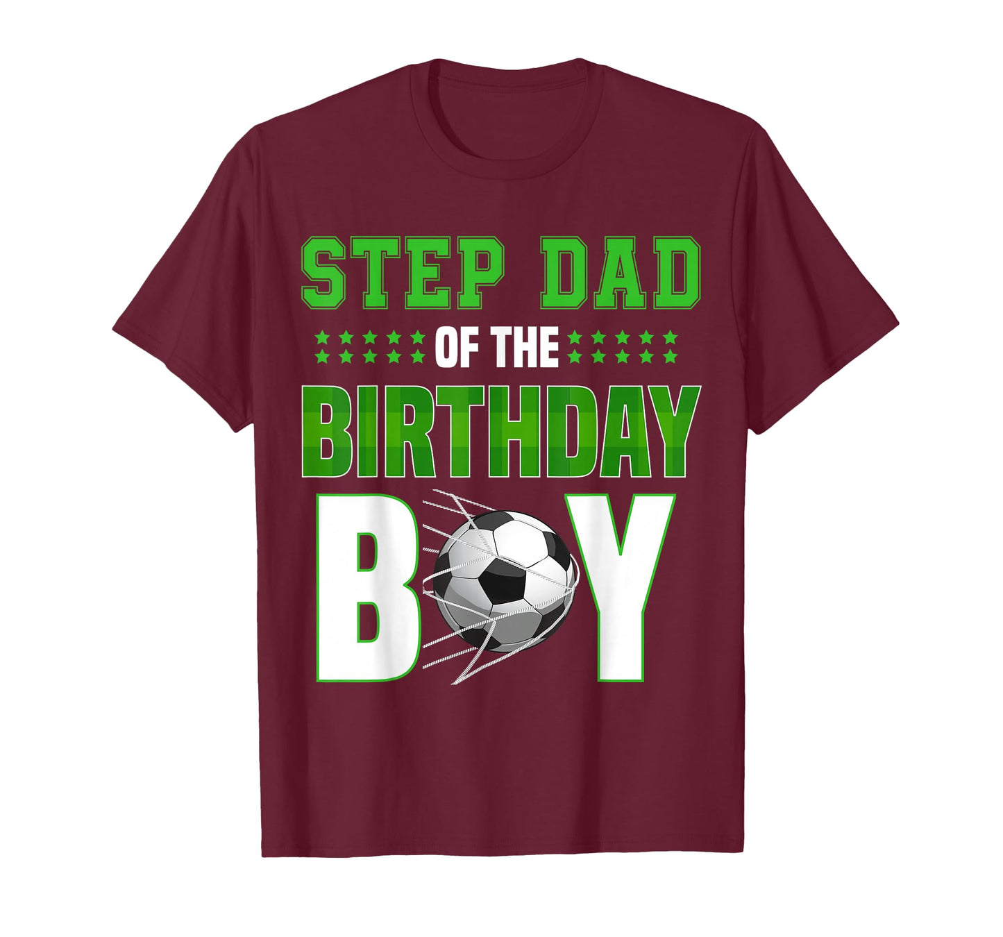 Goal Scoring Birthday Boy Celebration Look for Step Dad T-Shirt