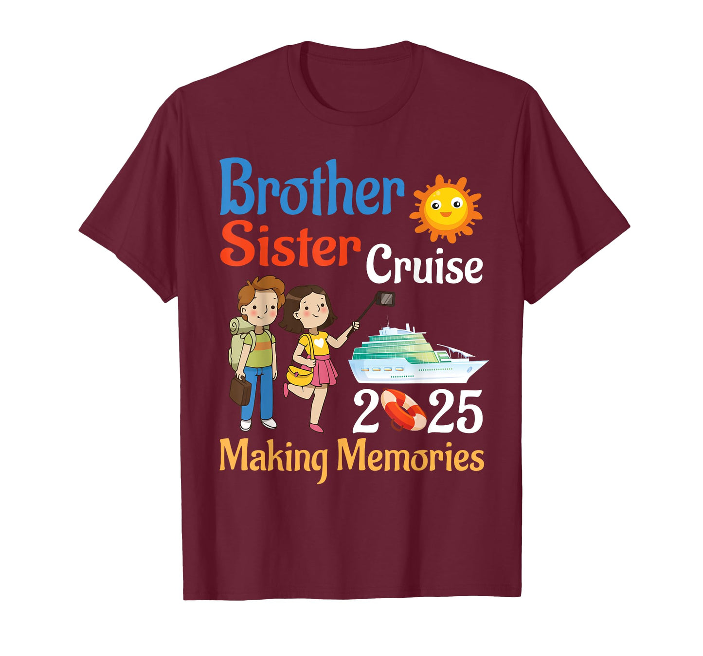 Brother And Sister Cruise 2025 Trip Making Memories Together T-Shirt