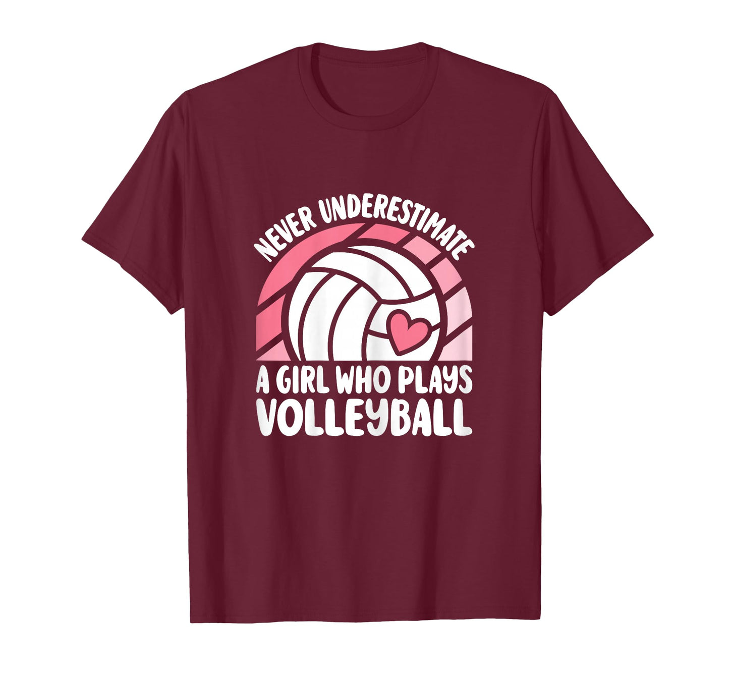 Never Underestimate A Girl Who Plays Volleyball Cute T-Shirt