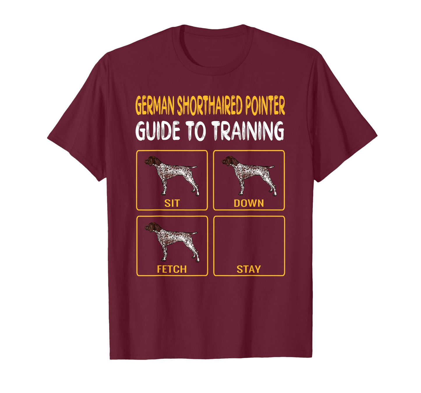 German Shorthaired Pointer Guide To Training Dog Obedience T-Shirt