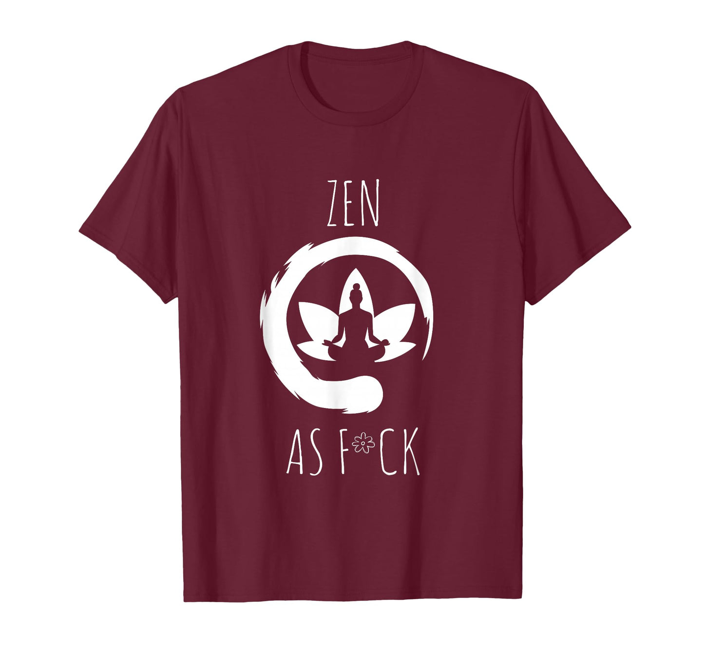 ZEN As FCK T-Shirt