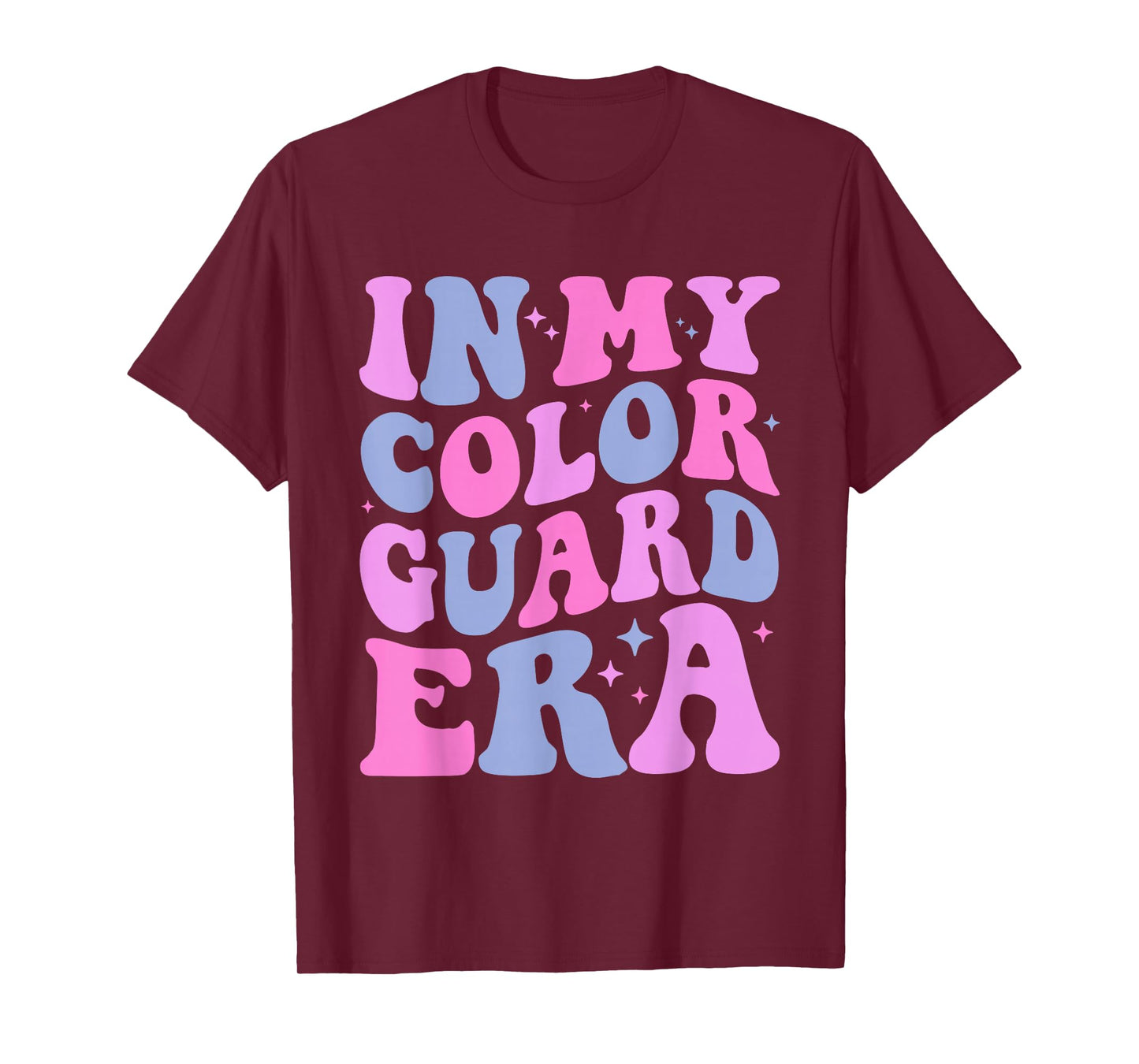 in My Color Guard Era Birthday Color Guard Senior Mom Dad T-Shirt